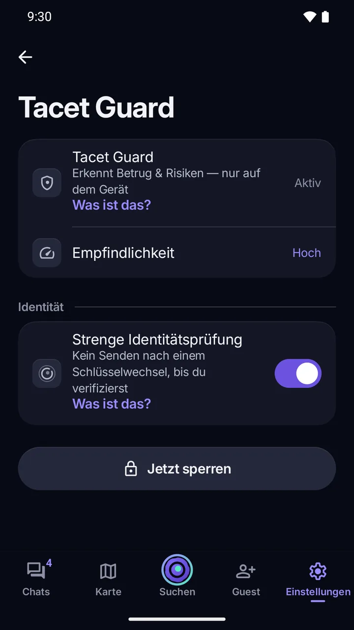 Einstellungen › Guard: Strenge Identitätsprüfung an, kein Senden nach einem Schlüsselwechsel, bis du verifizierst.