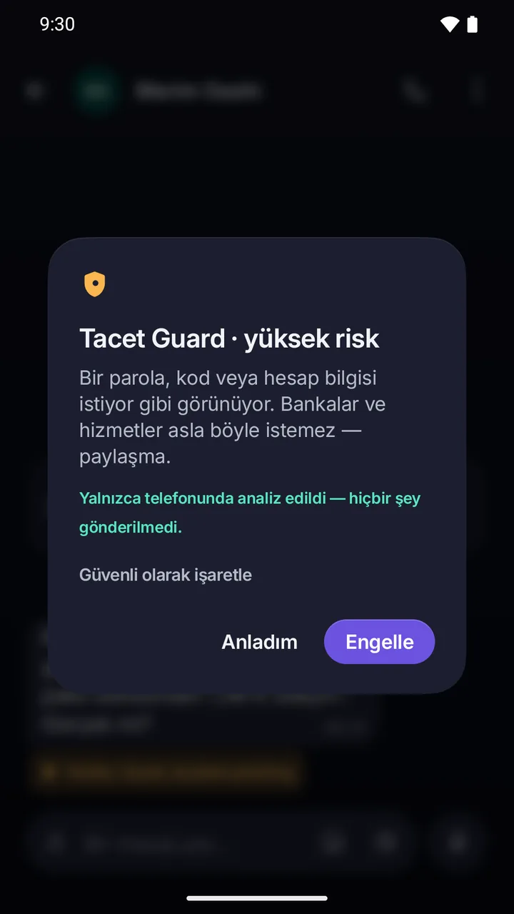 Guard yüksek risk uyarısı: mesaj şifre, kod ya da hesap bilgisi istiyor; yalnızca telefonda analiz edildi; Engelle düğmesi.