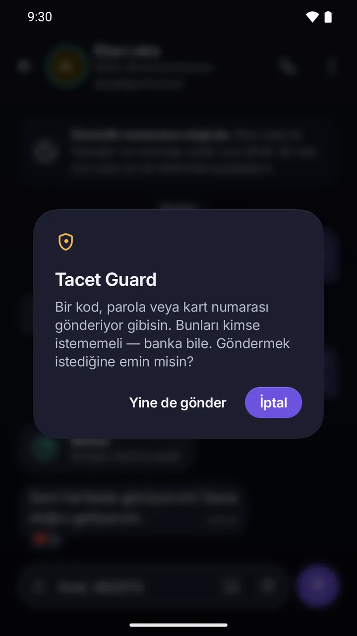 Göndermeden önce Guard: bir kod, şifre ya da kart numarası gönderiyor gibisin; yine de gönder ya da iptal et.